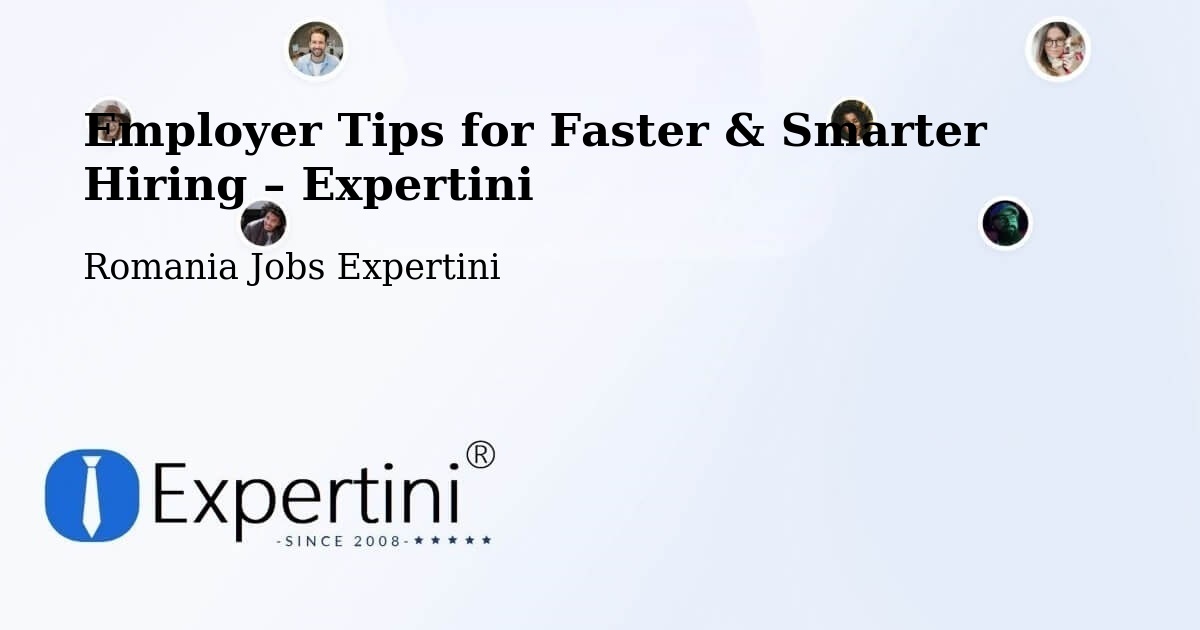 Employer Tips for Hiring & Recruitment – Limanu - Limanu, Romania Jobs Expertini