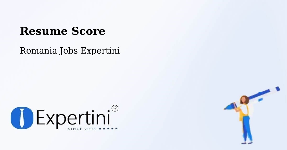 Resume Score & Job Description Match Tool – Limanu - Romania Jobs Expertini
